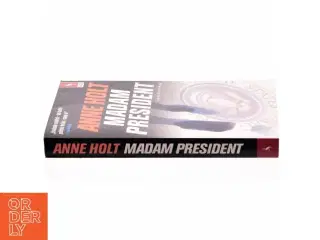 Madam President af Anne Holt (Bog)