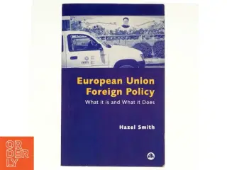 European Union Foreign Policy af Hazel Smith (Bog)