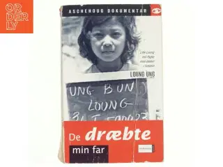 De dræbte min far af Loung Ung (Bog)