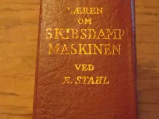 Læren om skibsdampmaskinen, E. Stahl