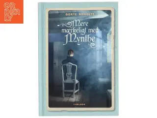 NY Mere mærkeligt med Mynthe af Dorte Roholte (Bog)