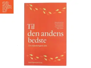 Til den andens bedste : om vejledningens etik (Bog)