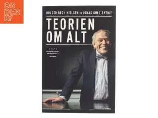 Teorien om alt af Jonas Kuld Rathje (Bog)