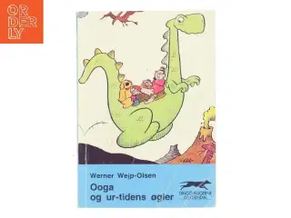 Ooga og ur-tidens øgler af Werner Wejp-Olsen (Bog)