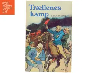 Trællenes kamp af Sven Wernstrm (Bog)