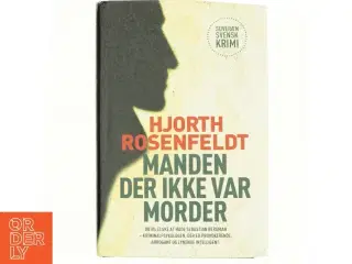 Manden der ikke var morder af Michael Hjorth (f. 1963-05-13) (Bog)