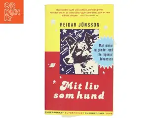 Mit liv som hund af Reidar Jnsson (Bog)