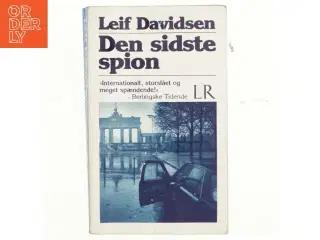 Den sidste spion : roman af Leif Davidsen (Bog)