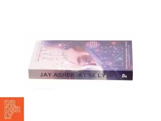 At se lyset af Jay Asher (Bog)