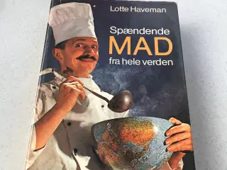 Lotte Haveman: Spændende mad fra hele verden