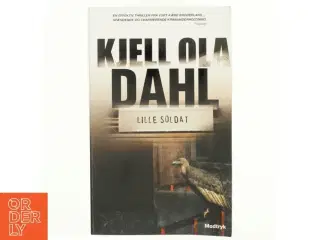 Lille soldat af Kjell Ola Dahl (Bog)
