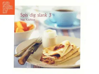 Spis dig slank 3 af Inge Kauffeldt