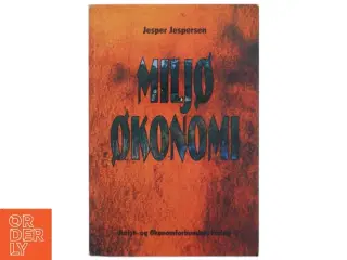 Miljøøkonomi af Jesper Jespersen (f. 1948) (Bog)