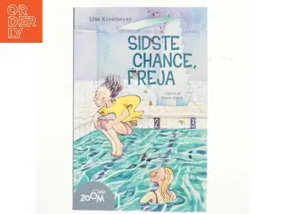 Sidste chance, Freja af Lise Kissmeyer (Bog)