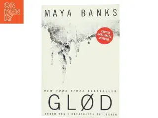 Glød af Maya Banks (Bog)