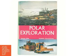 Polar Exploration af Terence Wise (bog)