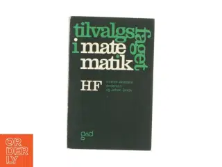 Tilvalgsfaget i matematik HF af Kirsten Ahlmann Andersen og Johan Smith (Bog)