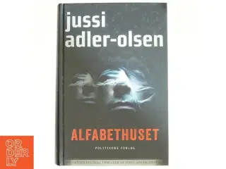 Alfabethuset af Jussi Adler-Olsen (Bog)