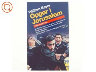 Opgør i Jerusalem : spændingsroman af William Bayer (Bog)