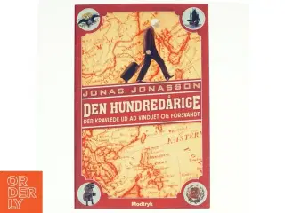 Den hundredårige der kravlede ud af vinduet og forsvandt af Jonas Jonasson (Bog)