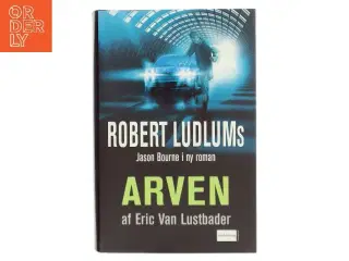 Arven af Eric Van Lustbader (Bog)