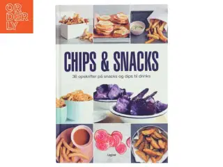 Chips & snacks : 28 opskrifter på snacks og dips til drinks af Orathay (Bog)