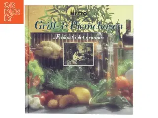 Grill- & picnicbogen : "frokost i det grønne" (Bog)