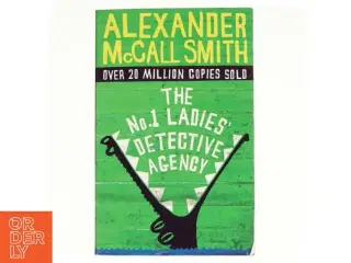 The no 1 ladies detective agency by Alexander Mccall Smith