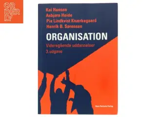 Organisation - videregående uddannelser af Kai Hansen (f. 1939) (Bog)