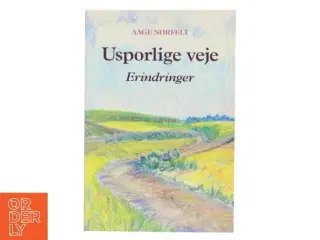 Usporlige veje af Aage Nørfelt (Bog)