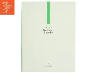 One day at The French Laundry af Claes Bech-Poulsen (Bog)