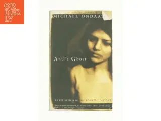 Anil&#39;s Ghost af Michael Ondaatje (Bog)