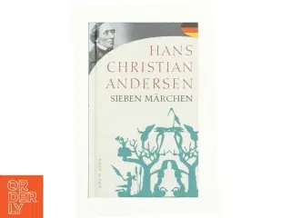 Sieben Märchen af H. C. Andersen (f. 1805) (Bog)