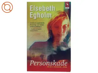 Personskade af Elsebeth Egholm (Bog)