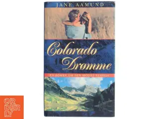 Jane Aamund, Colorado drømme