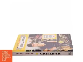 Grillbar af Louisa Lorang (Bog)