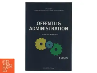 Offentlig administration : i et udviklingsperspektiv (Bog)