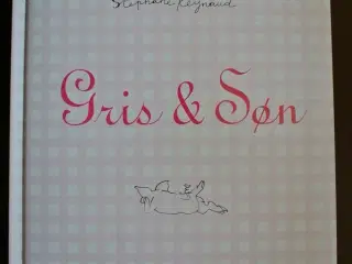 gris og søn, af stephane reynaud