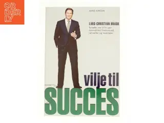 Vilje til succes af Lars-Christian Brask (Bog)