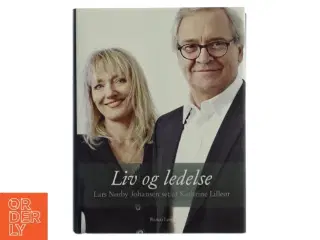 Liv og ledelse : Lars Nørby Johansen set af Kathrine Lilleør (Bog)