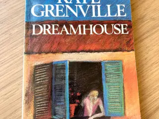 Dreamhouse by Kate Grenville First Edition