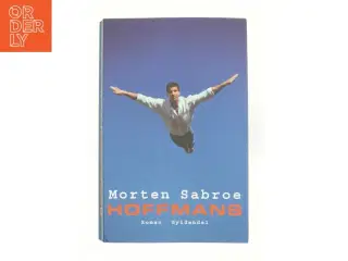 Hoffmans : roman af Morten Sabroe (Bog)