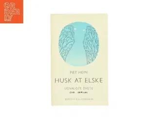 Husk at elske af Piet Hein (Bog)
