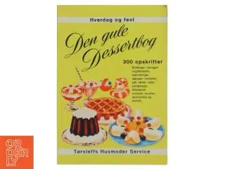 Den gule dessertbog (Bog) fra Tørsleffs Husmoder Service