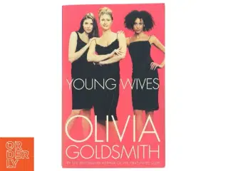 Young Wives af Olivia Goldsmith (Bog)