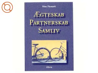 Ægteskab - partnerskab - samliv af Nina Thymark (Bog)