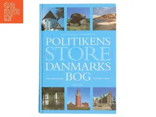 Politikens Store Danmarks Bog af Søren Olsen (Bog)