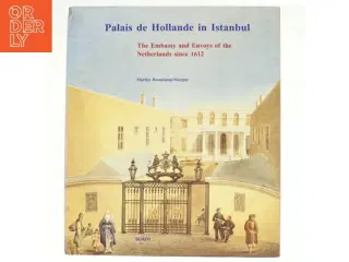 Palais de Hollande in Istanbul af Marlies Hoenkamp-Mazgon (Bog)
