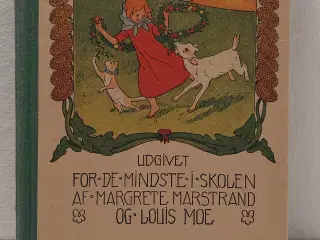 Margrete Marstrand:Min første bog. ill.Louis Moe