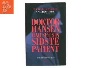 Doktor Hansen har set sin sidste patient af Michael Hejmadi-Pedersen (f. 1977) (Bog)